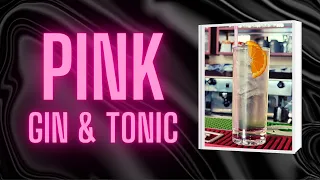 Pink Gin & Tonic - Easy refreshing summer cocktail recipe