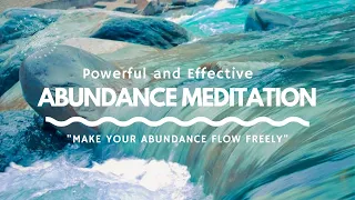 UNBLOCK the FLOW of ABUNDANCE, Guided Manifestation Meditation