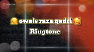 🤗 owais raza qadri ringtone naat, ♥ owais raza qadri ringtone 2023 🤨