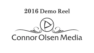 2016 Demo Reel | Connor Olsen Media