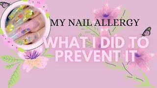 FULL Nail Allergy | What you can do to prevent | Tests