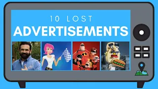 10 Lost Advertisements