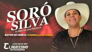 Soró Silva - (Batom De Cereja/Casinha La Do Fundo)