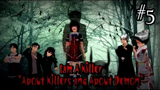 IAM A KILLER (ABOUT KILLERS AND ABOUT DEMON) || EPISODE 5 || DRAMA SAKURA SCHOOL SIMULATOR ||