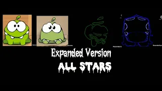 Om Nom Becoming Uncanny Levels - Expanded Version - All Stars (No More Uncannies After This)