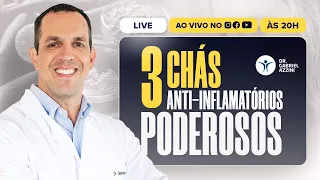 LIVE - 3 Chás anti-inflamatórios PODEROSOS | FAÇA EM CASA