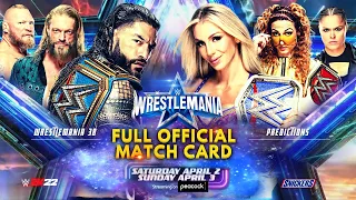 WWE WRESTLEMANIA 38 FULL OFFICIAL CONFIRMED MATCH CARD AND PREDICTIONS | WWE WRESTLEMANIA 2022