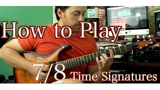 How to Play in 7/8 Time Signatures