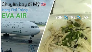 🇺🇸MỸ #11: Chuyến bay đi Mỹ trên hạng phổ thông của EVA AIR với 3 bữa ăn | Yêu Trải Nghiệm
