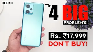 Don't Buy "REDMI NOTE 12 5G" | 4 Major PROBLEM'S In Redmi Note 12 | Redmi Note 12 Review, Buy Or Not