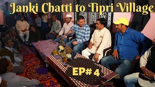 EP 4 Janki Chatti to Tipri Bisht Village, | Uttarakhand Tourism