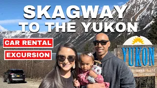 Skagway, Alaska: Car Rental Shore Excursion | Day Trip to Canada, Carcross, Yukon | Alaska Cruise