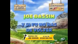 Joe Dassin - Y si tu no has de volver Karaoke