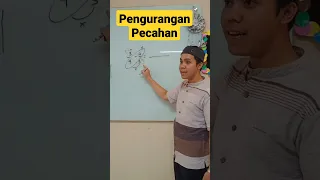 Pengurangan Pecahan