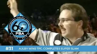 PBA 60th Anniversary Most Memorable Moments #31 - Aulby Wins TPC, Completes Super Slam