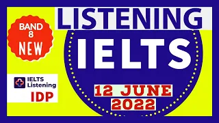 IELTS Listening Test 11-06-2022 IDP Listening Cambridge IELTS Listening UKVI Listening