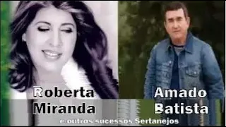 ROBERTA MIRANDA AMADO BATISTA E AS MAIS SERTANEJA relembrando Parte 10 UNIVERSO SERTANEJO