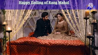 Rang mahal Happy Ending || speedy video||Status ||short video #lastepisode #rangmahal