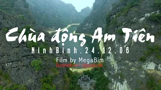 Am Tiên - Tuyệt Tình Cốc phiên bản Ninh Bình ( Flycam & Sony )