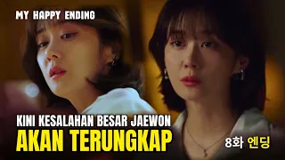 My Happy Ending Episode 8 Preview | Soon-young Mengungkap Kebohongan Jaewon⁉️Jang Nara x Son Hojun