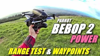 PARROT BEBOP 2 POWER Range Test & Auto Waypoint Missions