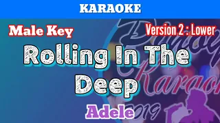 Rolling In The Deep by Adele (Karaoke : Male Key : Lower)