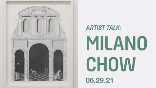 Artist Talk: Milano Chow