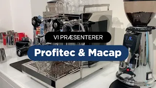 Rigtig Kaffe præsenterer: Profitec og Macap