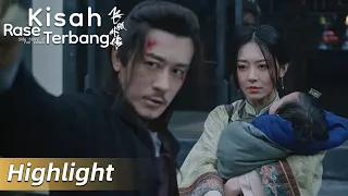 Highlight EP37 Menyelamatkan istri dan anak | Side Story of Fox Volant | WeTV【INDO SUB】