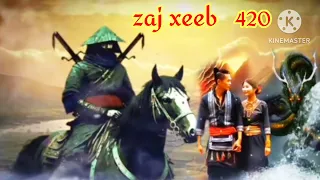 zaj xeeb The Hmong Shaman warrior part 420 (13/11/2023)