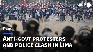 Anti-government protesters and police clash in Peru amid unrest | AFP