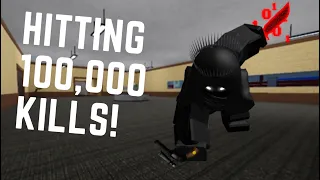 HITTING 100,000 KILLS IN ROBLOX KAT