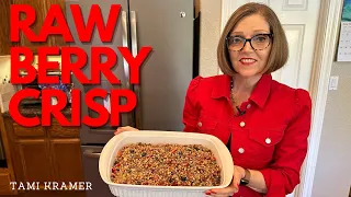 Deliciously Irresistible Raw Berry Crisp Recipe | Nutmeg Notebook