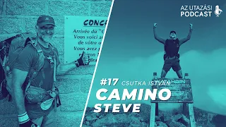 #17 - Szemtől szemben egy medvével az amerikai vadonban // Camino Steve // AZ UTAZÁSI PODCAST