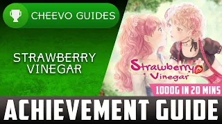 Strawberry Vinegar - Achievement / Trophy Guide (Xbox One) **ALL ENDINGS**