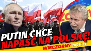 Putin REALIZUJE swój PLAN! Gen. Komornicki: Chce NAPAŚĆ na POLSKĘ