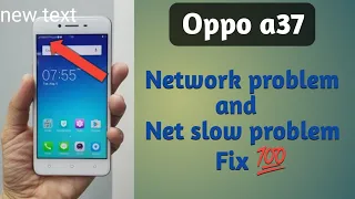 Oppo a37 Network problem salutation 💯| Internet slow problem fix🔥||