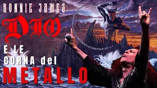 RONNIE JAMES DIO e le CORNA del METALLO