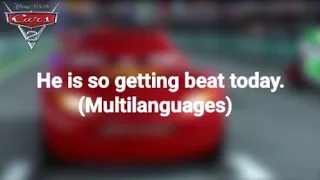 Cars 2 "He is so getting beat today." in différent languages