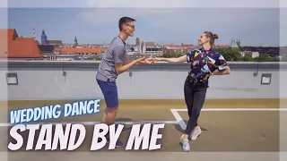 Wedding Dance Choreography: "STAND BY ME" - Ben E King