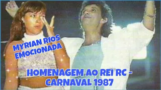 Roberto Carlos & Myrian Rios No Carnaval de 1987. Muitas Emoções ❤️👑