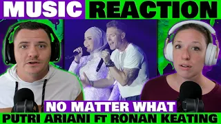 Putri Ariani ft. Ronan Keating - No Matter What REACTION @putriarianiofficial @ronankeatingofficial