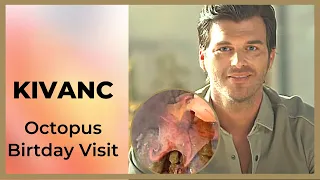 Kivanc Tatlitug ❖ Octopus Birthday Surprise ❖ English  ❖ 2020