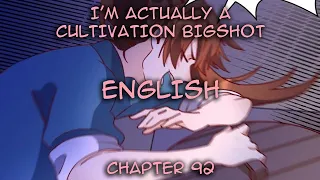 (English) I’m Actually A Cultivation Bigshot Chapter 92 | Unconscious