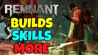 BRAND NEW Look At Remnant 2 Builds & Classes!