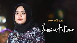 Woro Widowati - Dimana Hatimu (Official Live Video) | Dipopulerkan oleh Papinka