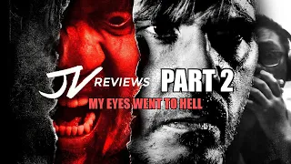 (Part 2) A SERBIAN FILM (2010) Movie Reaction (MY EYES WENT TO HELL) | JV Reviews