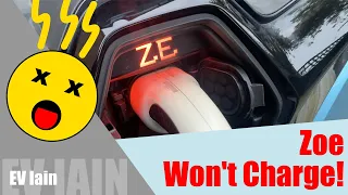 Zoe wont charge!