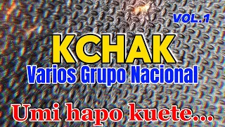KCHAK MEGA MIX SOLO NACIONAL cachaca Nacionales