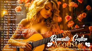 100 Guitar Love Songs For Eternal Relaxation And Romance - THE 100 MOST BEAUTIFUL MELODIES IN GUITAR